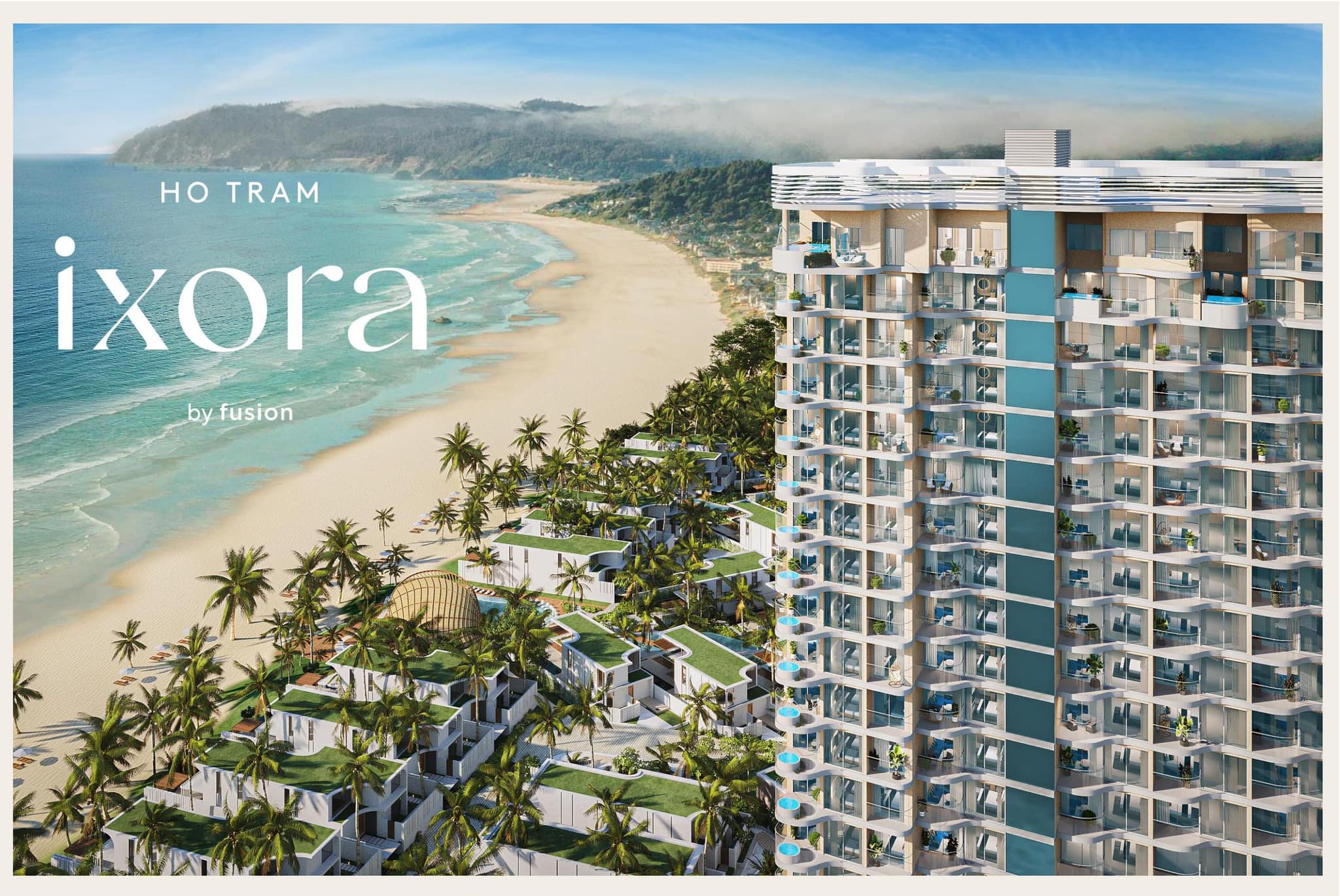 Read more about the article Phân tích giá trị đầu tư của dự án Ixora Ho Tram by Fusion